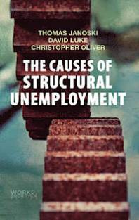 The Causes of Structural Unemployment