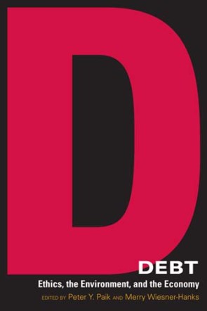 Debt Ethics the Environment and the Economy