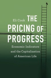 the Pricing of Progress Economic Indicators and the Capitalization of American Life