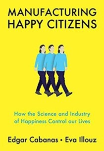 Manufacturing Happy Citizens